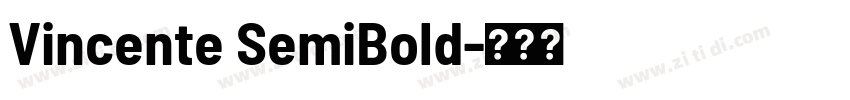 Vincente SemiBold字体转换